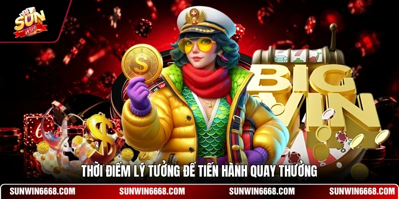 Game Nổ Hũ Mèo Chiêu Tài - Trò Chơi Giải Trí Thu Hút 12 Sunwin Thời điểm lý tưởng để tiến hành quay thưởng